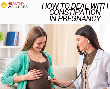 How to deal with constipation in Pregnancy?
