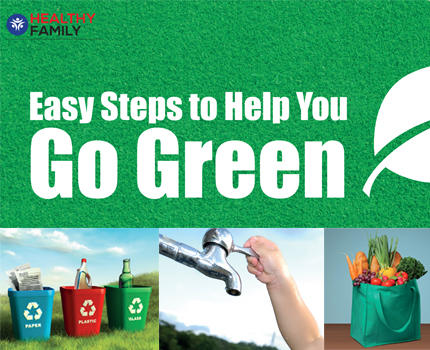 Easy steps to help you Go Green